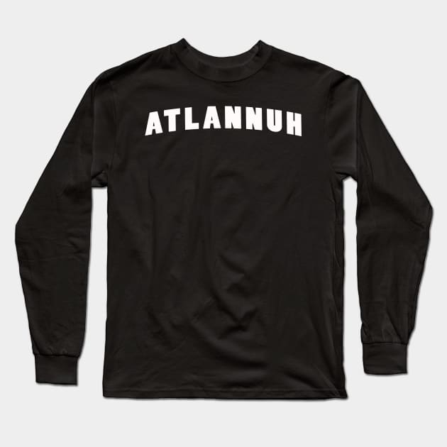 Atlannuh Long Sleeve T-Shirt by ShinyTeegift